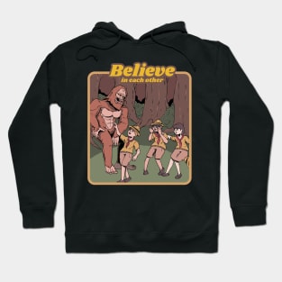 Believe in Each Other Hoodie